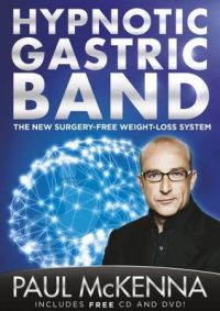 The Hypnotic Gastric Band: Book by Paul McKenna
