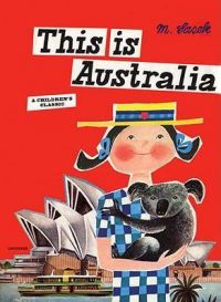 This is Australia: Book by Miroslav Sasek This is Australia: Book by Miroslav Sasek
