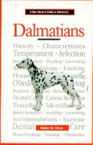 A New Owners Guide to Dalmatians: Book by Helen W. Shue A New Owners Guide to Dalmatians: Book by Helen W. Shue