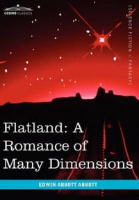 Flatland: A Romance of Many Dimensions: Book by Edwin Abbott Abbott