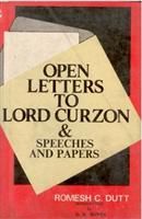 Open Letters To Lord Curzon Speeches And Papers: Book by Romesh C. Dutt Introduction D.N. Gupta Open Letters To Lord Curzon Speeches And Papers: Book by Romesh C. Dutt Introduction D.N. Gupta
