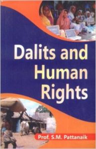 Dalits and human rights (English): Book by S. M. Pattanaik