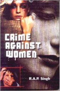 Crime and Women: Book by Singh, R A P