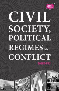 MGPE13 Civil Society, Political Regimes and Conflict (IGNOU Help book for MGPE-013 in English Medium: Book by GPH Panel of Experts