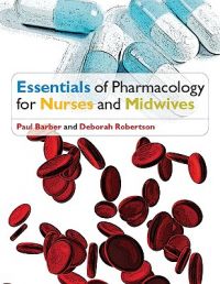 Essentials of Pharmacology for Nurses: Book by Paul Barber