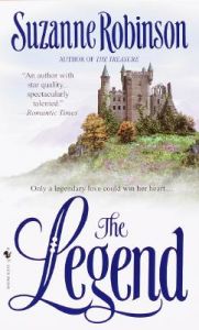 Legend, the: Book by Suzanne Robinson Legend, the: Book by Suzanne Robinson