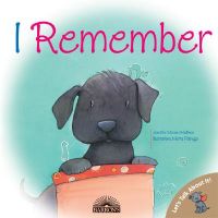 I Remember: Book by Jennifer Moore-Mallinos