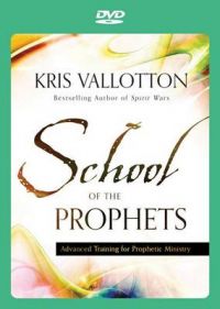 School of the Prophets DVD: Book by Kris Vallotton School of the Prophets DVD: Book by Kris Vallotton