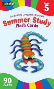 Summer Study Flash Cards Grade 5 (Flash Kids Summer Study): Book by Flash Kids Editors