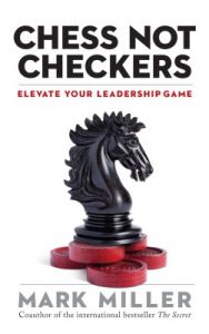 Chess Not Checkers (English): Book by Mark Miller Chess Not Checkers (English): Book by Mark Miller