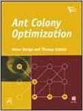 Ant Colony Optimization (English) 1st Edition (Paperback): Book by Dorigo Marco, Sttzle Thomas Ant Colony Optimization (English) 1st Edition (Paperback): Book by Dorigo Marco, Sttzle Thomas