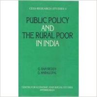 Public Policy and the Rural Poor in India : A study of SFDA in Andhra Pradesh (CESS Research Studies-1): Book by G. Ram Reddy