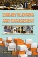 Library Planning and Management: Book by P. R. Trivedi