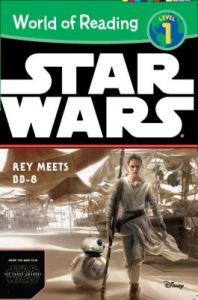 Star Wars Force Awakens: Rey Meets BB-8 (English) (Paperback): Book by Scholastic Star Wars Force Awakens: Rey Meets BB-8 (English) (Paperback): Book by Scholastic