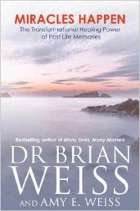 Miracles Happen: The Transformational Healing Power of Past-life Memories: Book by Brian L. Weiss