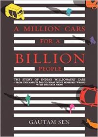 A Million Cars for a Billion People (English): Book by Gautam Sen A Million Cars for a Billion People (English): Book by Gautam Sen