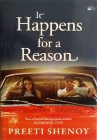 It Happens for a Reason (English) (Paperback): Book by Preeti Shenoy It Happens for a Reason (English) (Paperback): Book by Preeti Shenoy