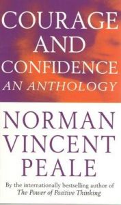 Courage And Confidence: Book by Norman Vincent Peale