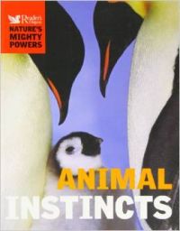 RD NATURES MIGHTY POWERS ANIMAL INSTINCT (Hardcover): Book by David Burnie RD NATURES MIGHTY POWERS ANIMAL INSTINCT (Hardcover): Book by David Burnie