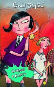 Claudine at St. Clare's (English) (Paperback): Book by Enid Blyton Claudine at St. Clare's (English) (Paperback): Book by Enid Blyton