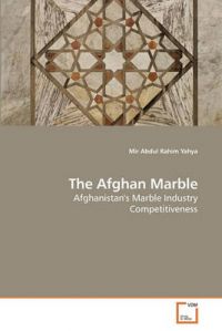 The Afghan Marble: Book by Mir Abdul Rahim Yahya