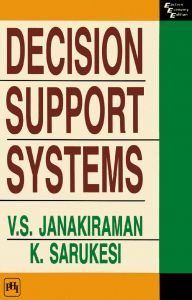 DECISION SUPPORT SYSTEMS: Book by K. Surakest DECISION SUPPORT SYSTEMS: Book by K. Surakest