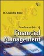FUNDAMENTALS OF FINANCIAL MANAGEMENT (English) 1st Edition (Paperback): Book by Chandra Bose FUNDAMENTALS OF FINANCIAL MANAGEMENT (English) 1st Edition (Paperback): Book by Chandra Bose