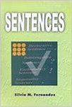 Sentences, 212 pp, 2009 (English) 01 Edition: Book by Silvia M. Fernandez Sentences, 212 pp, 2009 (English) 01 Edition: Book by Silvia M. Fernandez