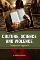 Culture, Science and Violence: The Quranic Approach: Book by Dr. Obaidullah  Fahad