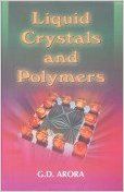 Liquid Crystals and Polymers (English) 01 Edition (Paperback): Book by G. Arora