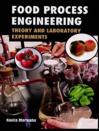 Food Process Engineering: Theory and Laboratory Experiments: Book by Kavita Marwaha