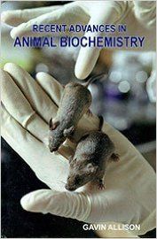 Recent Advances in Animal Biochemistry (English) (Hardcover): Book by Gavin Allison Recent Advances in Animal Biochemistry (English) (Hardcover): Book by Gavin Allison