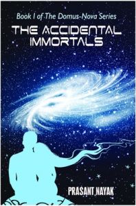 The Accidental Immortals (English): Book by Prasant Nayak