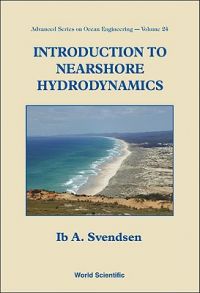Introduction to Nearshore Hydrodynamics: Book by Ib A. Svendsen