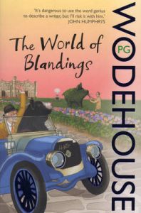 The World of Blandings: (Blandings Castle): Book by P. G. Wodehouse The World of Blandings: (Blandings Castle): Book by P. G. Wodehouse