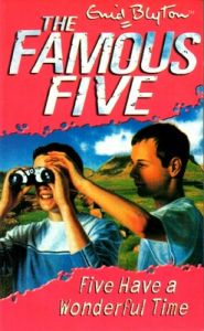Five Have a Wonderful Time: 11: Famous Five Five Have a Wonderful Time: 11: Famous Five