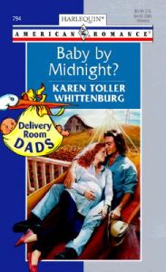Baby by Midnight?: Book by Karen Toller Whittenburg Baby by Midnight?: Book by Karen Toller Whittenburg
