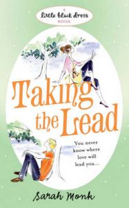 Taking the Lead: Book by Sarah Monk Taking the Lead: Book by Sarah Monk