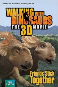 Walking with Dinosaurs - Friends Stick Together (English) (Paperback): Book by Alexis Barad-Cutler