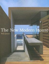 The New Modern House: Book by Will Jones