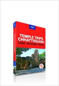 TEMPLE TRIPS CHHATTISGARH (2015): Book by N/A TEMPLE TRIPS CHHATTISGARH (2015): Book by N/A