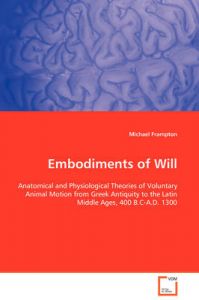 Embodiments of Will: Book by Michael Frampton