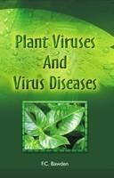 Plant Viruses and Virus Diseases: Book by F.C. Bawden