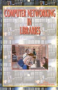 Computer Networking In Libraries: Book by Arunima Baruah