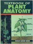 Textbook of Plant Anatomy: Book by Sanjay Kumar Singh