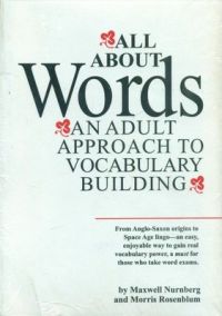 All about Words: Book by Maxwell Nurnberg All about Words: Book by Maxwell Nurnberg