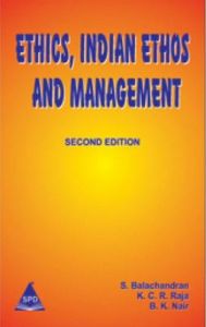 Ethics, Indian Ethos and Management (English) 2nd Edition: Book by S. Balachandran