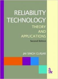 Reliability Technology: Theory and Applications