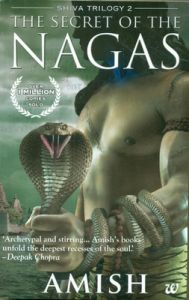 The Secret of the Nagas (English) (Paperback): Book by Amish Tripathi