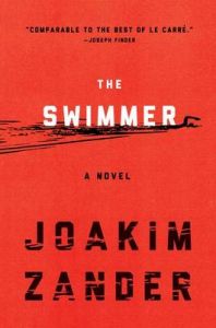 The Swimmer: Book by Joakim Zander The Swimmer: Book by Joakim Zander